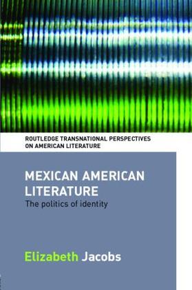 Jacobs |  Mexican American Literature | Buch |  Sack Fachmedien