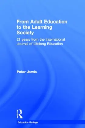 Jarvis |  From Adult Education to the Learning Society | Buch |  Sack Fachmedien