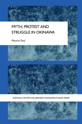 Tanji |  Myth, Protest and Struggle in Okinawa | Buch |  Sack Fachmedien