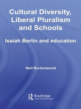Burtonwood |  Cultural Diversity, Liberal Pluralism and Schools | Buch |  Sack Fachmedien
