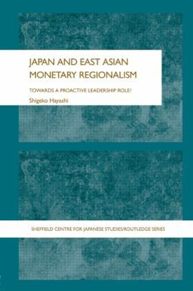 Hayashi |  Japan and East Asian Monetary Regionalism | Buch |  Sack Fachmedien