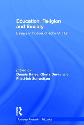 Bates / Durka / Schweitzer |  Education, Religion and Society | Buch |  Sack Fachmedien