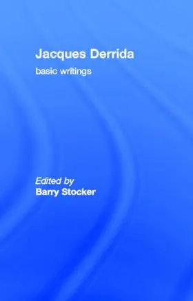 Stocker |  Jacques Derrida: Basic Writings | Buch |  Sack Fachmedien