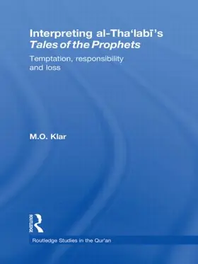 Klar |  Interpreting al-Tha'labi's Tales of the Prophets | Buch |  Sack Fachmedien