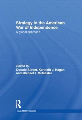 Stoker / Hagan / McMaster |  Strategy in the American War of Independence | Buch |  Sack Fachmedien
