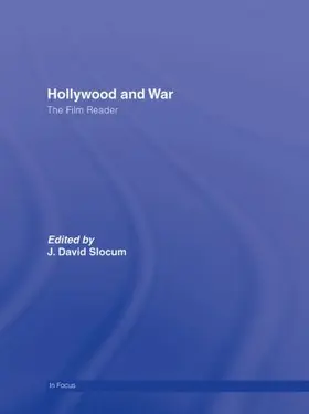 Slocum |  Hollywood and War, The Film Reader | Buch |  Sack Fachmedien