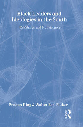 King / Fluker |  Black Leaders and Ideologies in the South | Buch |  Sack Fachmedien