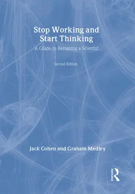 Medley / Cohen |  Stop Working & Start Thinking | Buch |  Sack Fachmedien