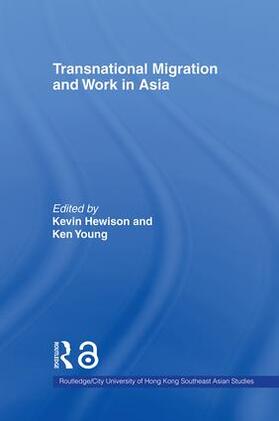 Hewison / Young |  Transnational Migration and Work in Asia | Buch |  Sack Fachmedien