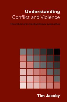 Jacoby |  Understanding Conflict and Violence | Buch |  Sack Fachmedien