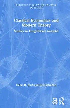 Kurz / Salvadori |  Classical Economics and Modern Theory | Buch |  Sack Fachmedien