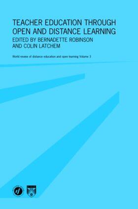 Robinson / Latchem |  Teacher Education Through Open and Distance Learning | Buch |  Sack Fachmedien
