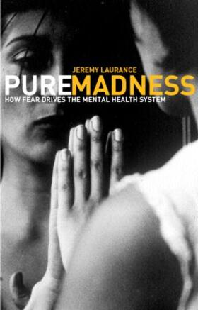 Laurance |  Pure Madness | Buch |  Sack Fachmedien