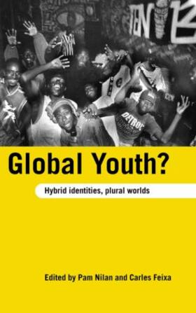 Nilan / Feixa |  Global Youth? | Buch |  Sack Fachmedien