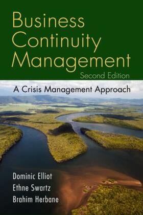 Swartz / Elliott / Herbane |  Business Continuity Management | Buch |  Sack Fachmedien