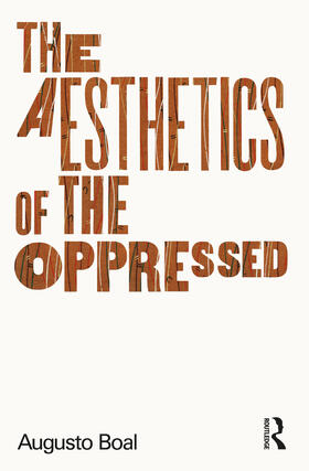 Boal |  The Aesthetics of the Oppressed | Buch |  Sack Fachmedien