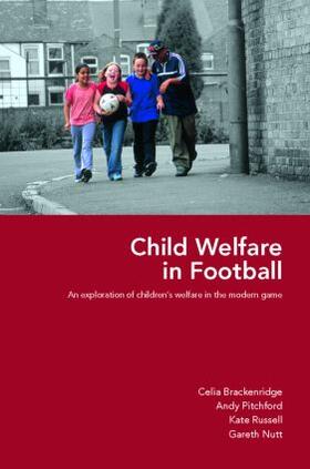 Brackenridge / Pitchford / Russell |  Child Welfare in Football | Buch |  Sack Fachmedien