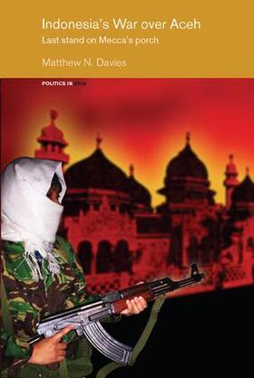 Davies |  Indonesia's War over Aceh | Buch |  Sack Fachmedien