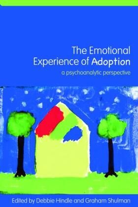 Hindle / Shulman |  The Emotional Experience of Adoption | Buch |  Sack Fachmedien