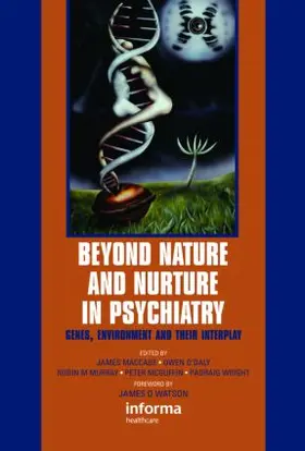 Maccabe / MacCabe / O'Daly |  Beyond Nature and Nurture in Psychiatry | Buch |  Sack Fachmedien