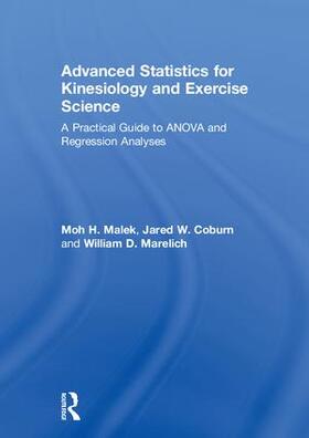Malek / Coburn / Marelich |  Advanced Statistics for Kinesiology and Exercise Science | Buch |  Sack Fachmedien