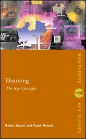 Mason / Rennie |  Elearning: The Key Concepts | Buch |  Sack Fachmedien