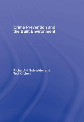 Kitchen / Schneider |  Crime Prevention and the Built Environment | Buch |  Sack Fachmedien