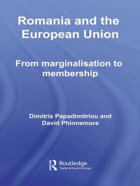 Papadimitriou / Phinnemore |  Romania and The European Union | Buch |  Sack Fachmedien