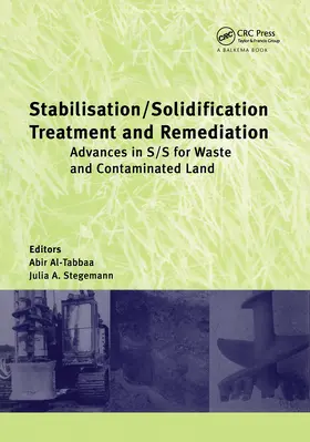 Tabbaa / Al Tabbaa / Stegemann |  Stabilisation/Solidification Treatment and Remediation | Buch |  Sack Fachmedien