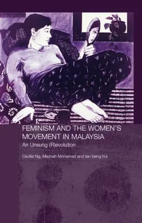 Hui / Mohamad / Ng |  Feminism and the Women's Movement in Malaysia | Buch |  Sack Fachmedien