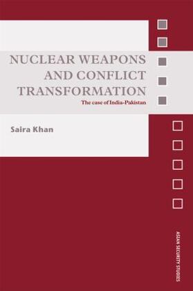 Khan |  Nuclear Weapons and Conflict Transformation | Buch |  Sack Fachmedien
