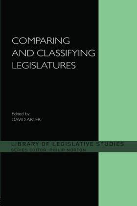 Arter |  Comparing and Classifying Legislatures | Buch |  Sack Fachmedien