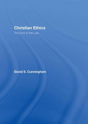 Cunningham |  Christian Ethics | Buch |  Sack Fachmedien
