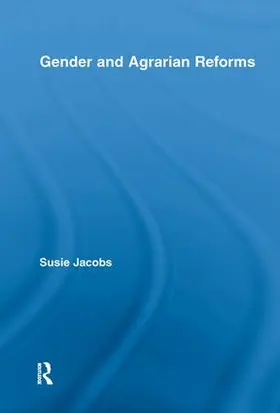 Jacobs |  Gender and Agrarian Reforms | Buch |  Sack Fachmedien