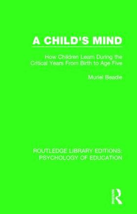 Beadle |  A Child's Mind | Buch |  Sack Fachmedien