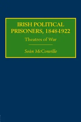 McConville |  Irish Political Prisoners 1848-1922 | Buch |  Sack Fachmedien