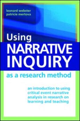 Webster / Mertova |  Using Narrative Inquiry as a Research Method | Buch |  Sack Fachmedien