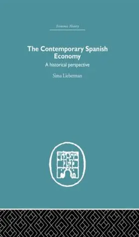 lieberman |  The Contemporary Spanish Economy | Buch |  Sack Fachmedien