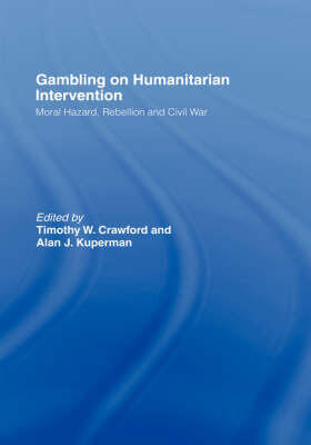 Kuperman / Crawford |  Gambling on Humanitarian Intervention | Buch |  Sack Fachmedien