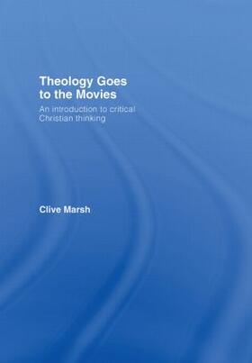 Marsh |  Theology Goes to the Movies | Buch |  Sack Fachmedien