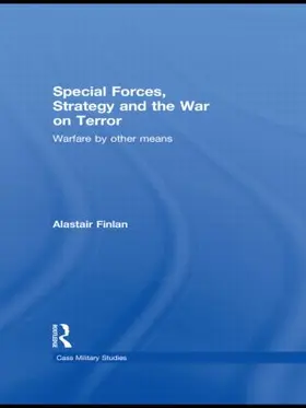 Finlan |  Special Forces, Strategy and the War on Terror | Buch |  Sack Fachmedien