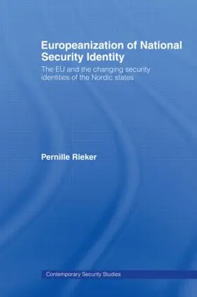 Rieker |  Europeanization of National Security Identity | Buch |  Sack Fachmedien