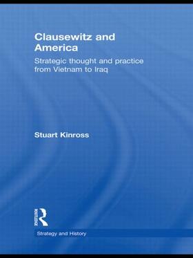 Kinross |  Clausewitz and America | Buch |  Sack Fachmedien