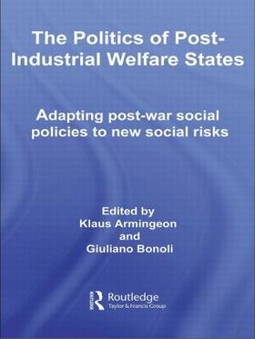 Armingeon / Bonoli |  The Politics of Post-Industrial Welfare States | Buch |  Sack Fachmedien