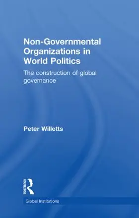 Willetts |  Non-Governmental Organizations in World Politics | Buch |  Sack Fachmedien