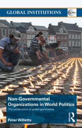 Willetts |  Non-Governmental Organizations in World Politics | Buch |  Sack Fachmedien