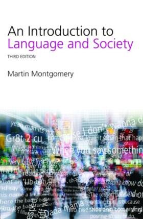 Montgomery |  An Introduction to Language and Society | Buch |  Sack Fachmedien