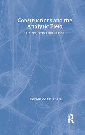 Chianese |  Constructions and the Analytic Field | Buch |  Sack Fachmedien