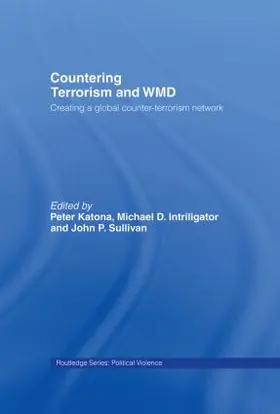 Intriligator / Katona / Sullivan |  Countering Terrorism and WMD | Buch |  Sack Fachmedien