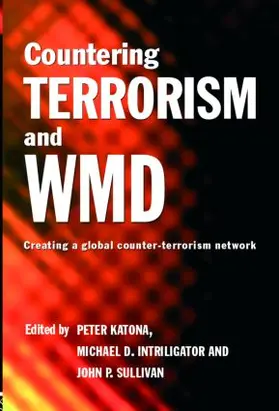 Katona / Intriligator / Sullivan |  Countering Terrorism and WMD | Buch |  Sack Fachmedien